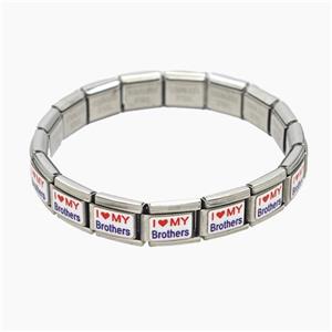 Raw Stainless Steel Module Bracelet With ILoveMyBrothers, approx 9-10mm, 17cm length