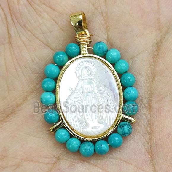 MOP Shell Virgin Mary Pendant With Green Dye Turquoise Gold Plated