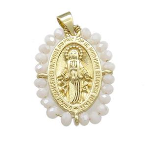 Virgin Mary Charms Copper Medal Pendant With White Crystal Glass Wire Wrapped Oval Gold Plated, approx 20-25mm